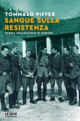  Sangue sulla resistenza di T. Piffer.