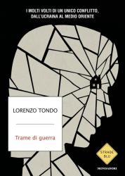 Trame di guerra di Lorenzo Tondo.