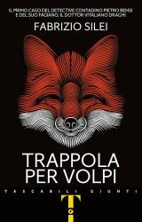 Trappola per volpi, Fabrizio Silei