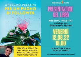 Per un pugno di follower - Anselmo Prestini Biblioteca Tione di Trento
