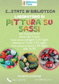 JAVRE' - E...state in biblioteca - Laboratorio di pittura su sassi con Franca Artini  COPIA Biblioteca Tione di Trento