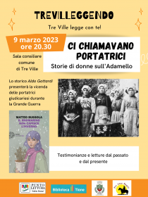 TREVILLEGGENDO Ci chiamavano portatrici - Storie di donne sull'Adamello Biblioteca Tione di Trento