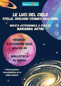Le luci del cielo.Stelle, orologio cosmico dell'uomo Biblioteca Tione di Trento