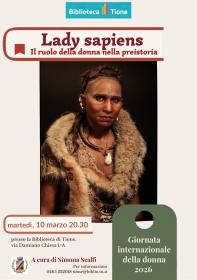 Lady sapiens – Il ruolo della donna nella preistoria Biblioteca Tione di Trento