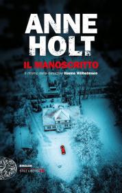 Il manoscritto, Anne Holt, Einaudi, 2023  Biblioteca Tione di Trento