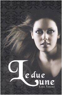 Le due lune, Luca Tarenzi, Alacràn 2009 Biblioteca Tione di Trento