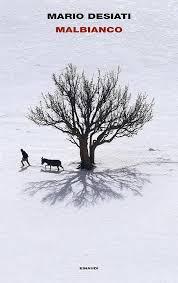 “Malbianco” di M. Desiati. Biblioteca Tione di Trento