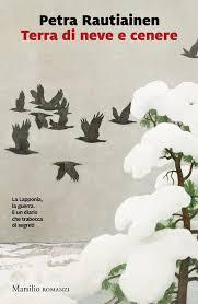Terra di neve e cenere di P. Rautiainen Biblioteca Tione di Trento