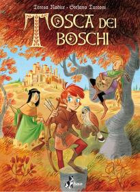 Tosca dei boschi, Teresa Radice - Stefano Turconi Biblioteca Tione di Trento