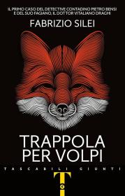 Trappola per volpi, Fabrizio Silei Biblioteca Tione di Trento