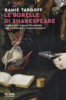 Le sorelle di ShaKespeare di Ramie Targoff