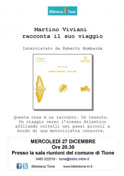 Martino Viviani racconta il suo viaggio Martino Viviani racconta il suo viaggio