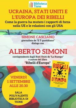 Ucraina, Stati Uniti e l'Europa dei ribelli, con Alberto Simoni e Simone Casciano