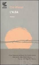 L'alba, Elie Wiesel