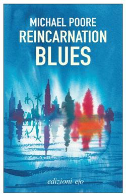 Reincarnation blues, Michael Poore