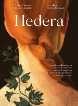 ‘Hedera’, Nicolò Targhetta - Ernesto Anderle - Irene Bruno - Eugenio Belgrado, Becco Giallo, 2021