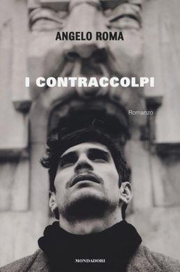 I contraccolpi, Angelo Roma