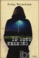 Io sono nessuno, Jenny Valentine