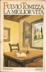 La miglior vita, Fulvio Tomizza