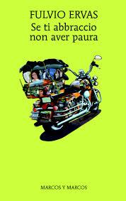 Se ti abbraccio non aver paura, Fulvio Ervas
