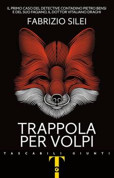 Trappola per volpi, Fabrizio Silei