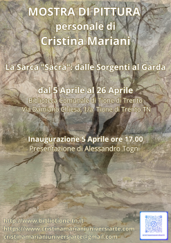 La Sarca sacra dalle sorgenti al Garda, mostra di Cristina Mariani