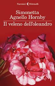 Il veleno dell'oleandro, Simonetta Agnello Hornby